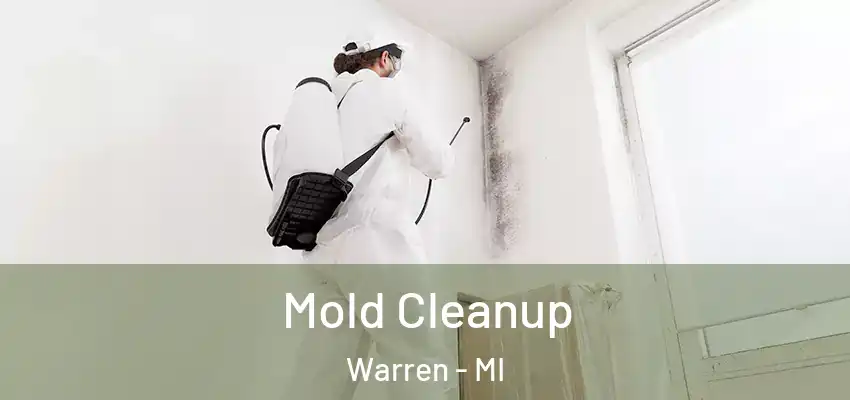 Mold Cleanup Warren - MI